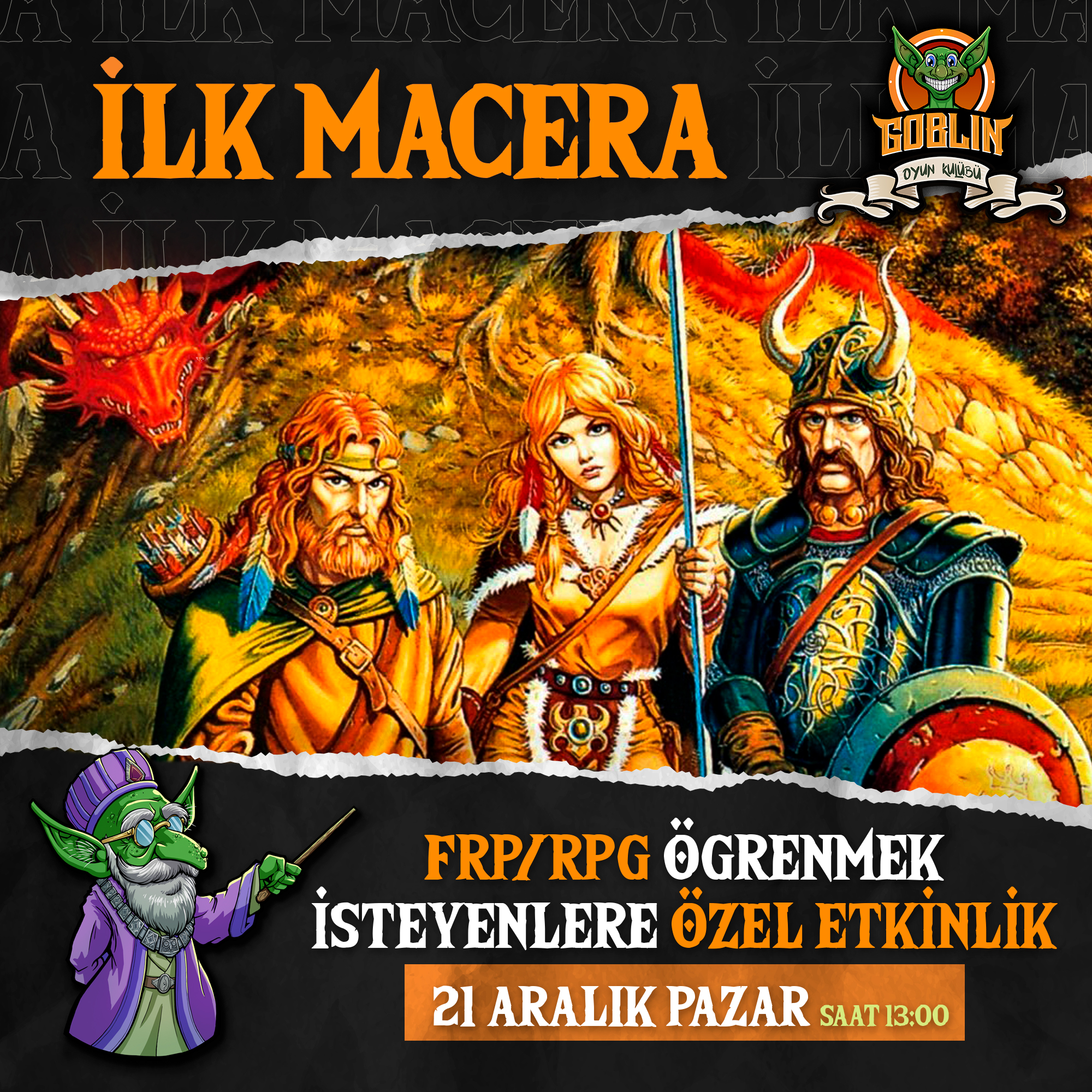 İlk Macera Katılım ( 21 Aralık 2025 Pazar )